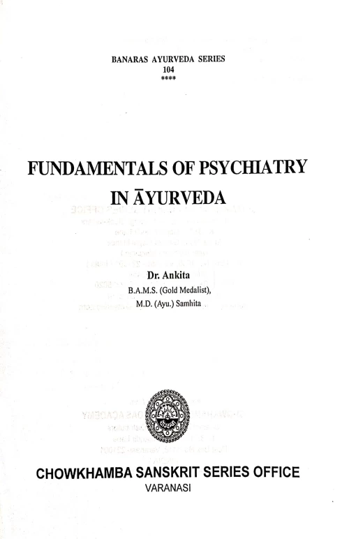Fundamentals of Psychiatry In Ayurveda